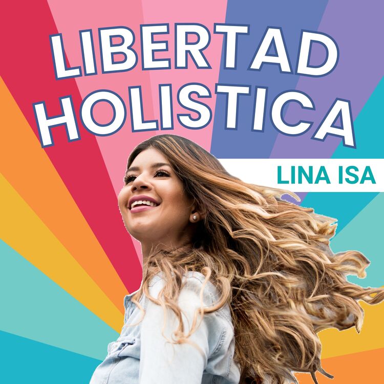 Podcast - LibertadHolistica.com